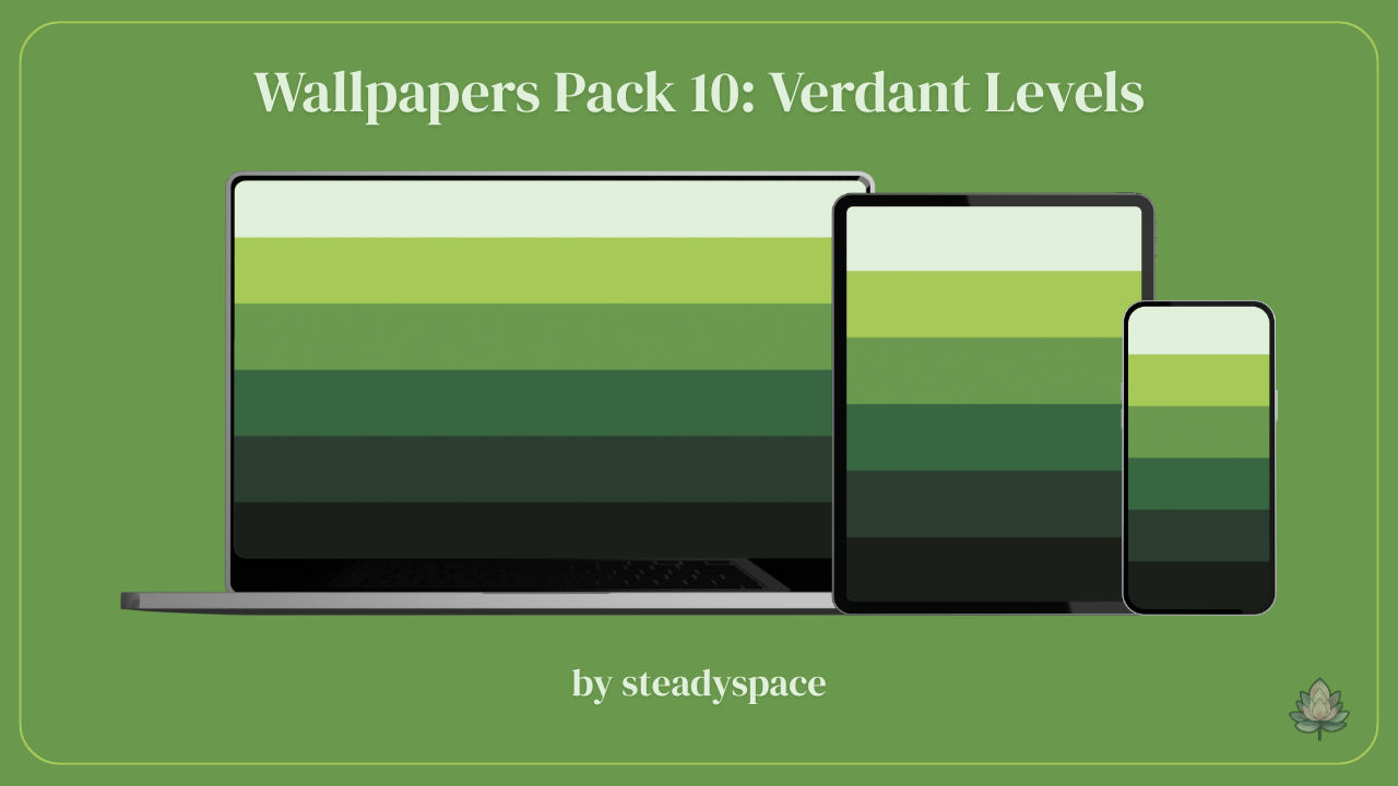 Wallpaper Pack 10: Verdant Levels