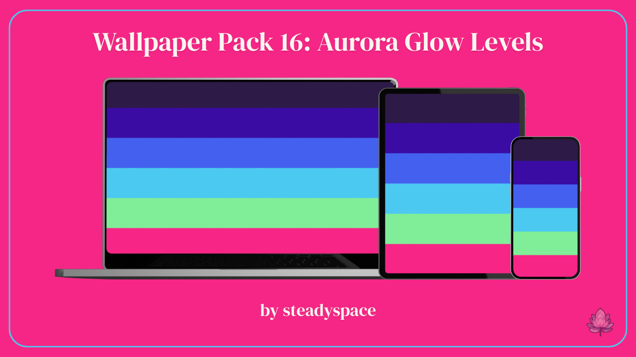 Wallpaper Pack 16: Aurora Glow Levels