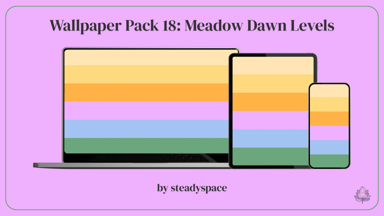 Wallpaper Pack 18: Meadow Dawn Levels