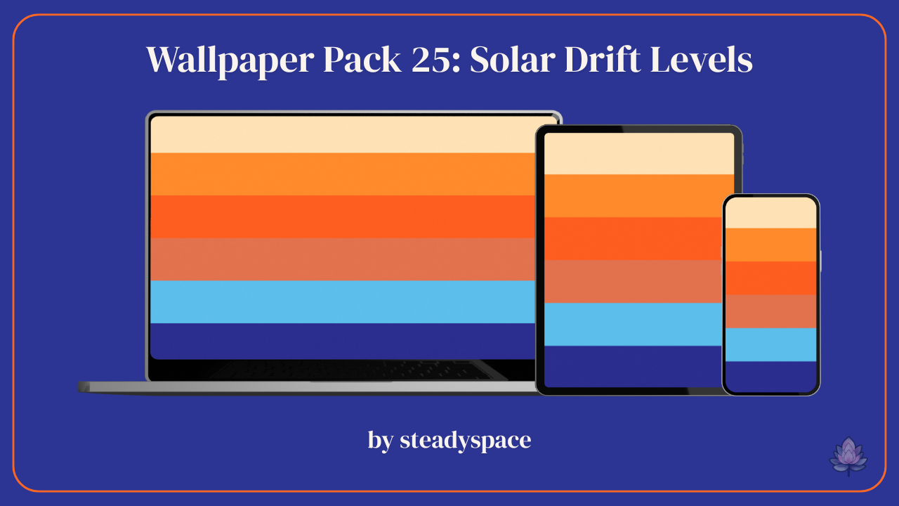 Wallpaper Pack 25: Solar Drift Levels