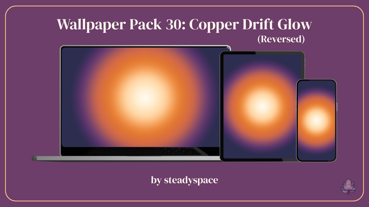 Wallpaper Pack 30: Copper Drift Glow — Reversed