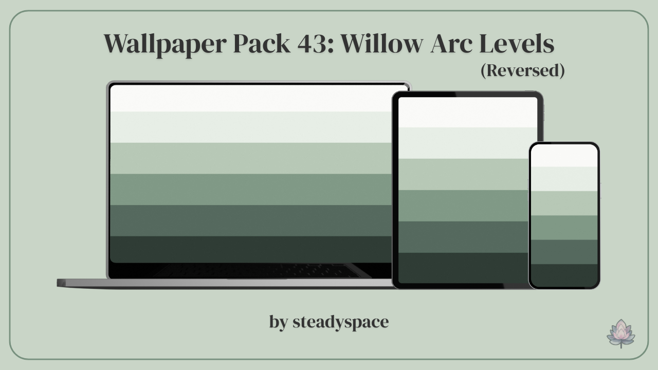 Wallpaper Pack 43: Willow Arc Levels — Reversed