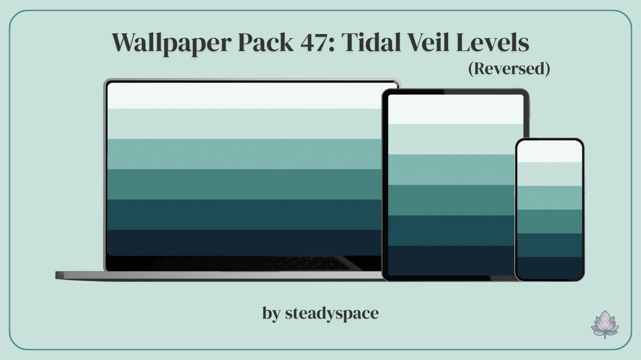 Wallpaper Pack 47: Tidal Veil Levels — Reversed
