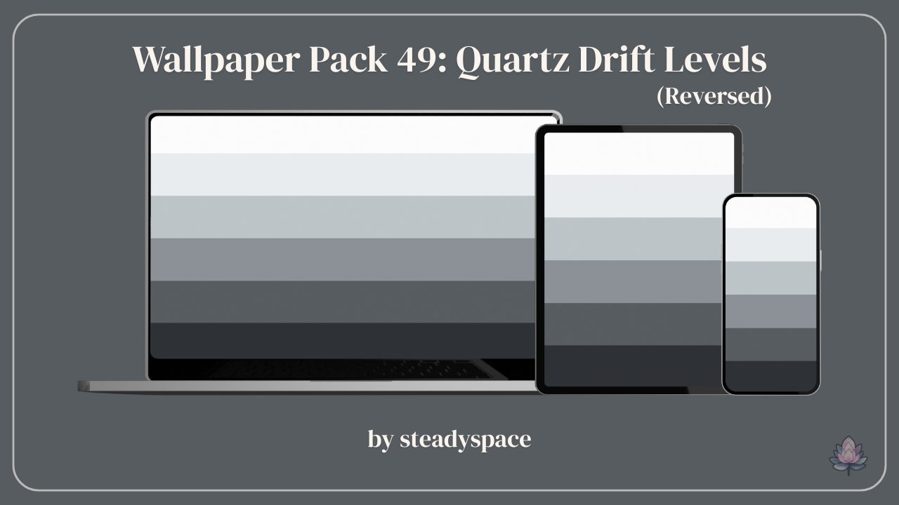Wallpaper Pack 49: Quartz Drift Levels — Reversed