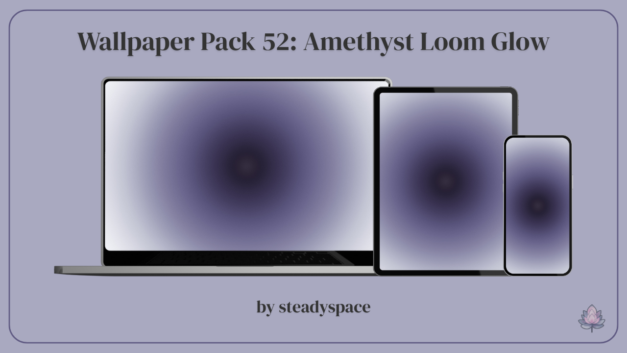 Wallpaper Pack 52: Amethyst Loom Glow