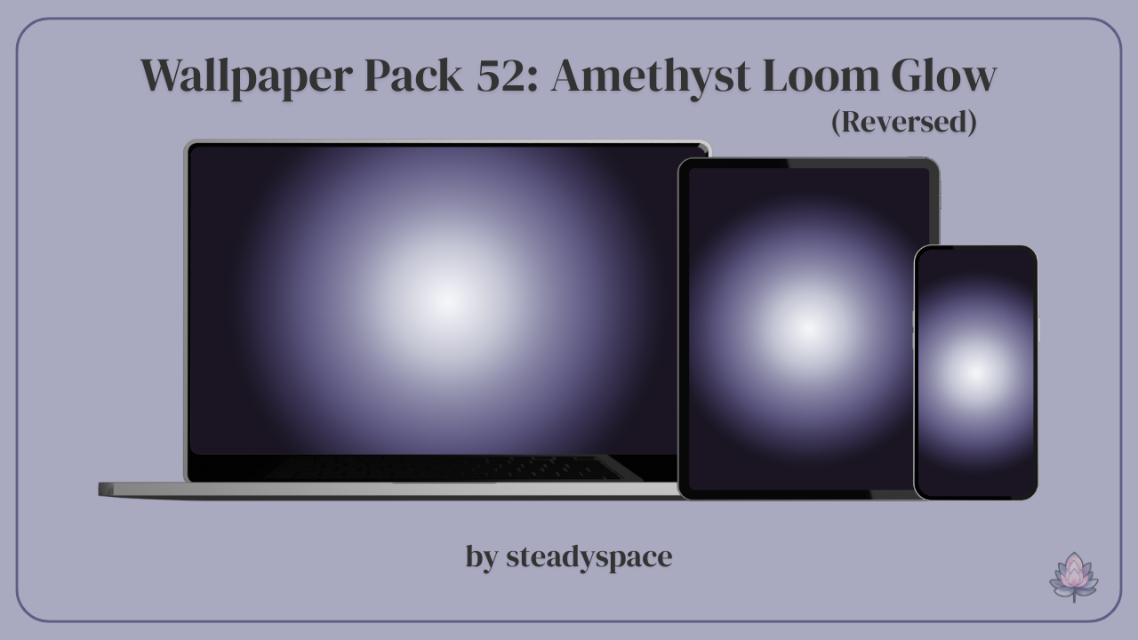 Wallpaper Pack 52: Amethyst Loom Glow — Reversed