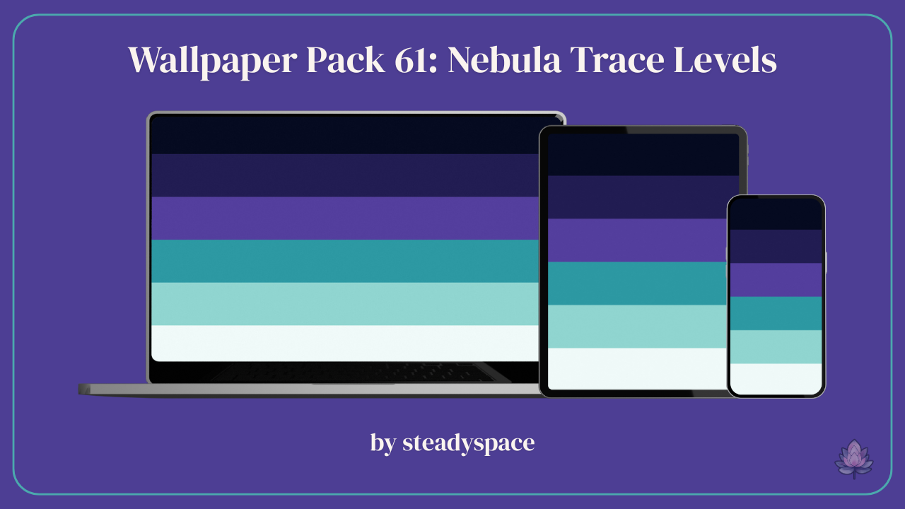 Wallpaper Pack 61: Nebula Trace Levels