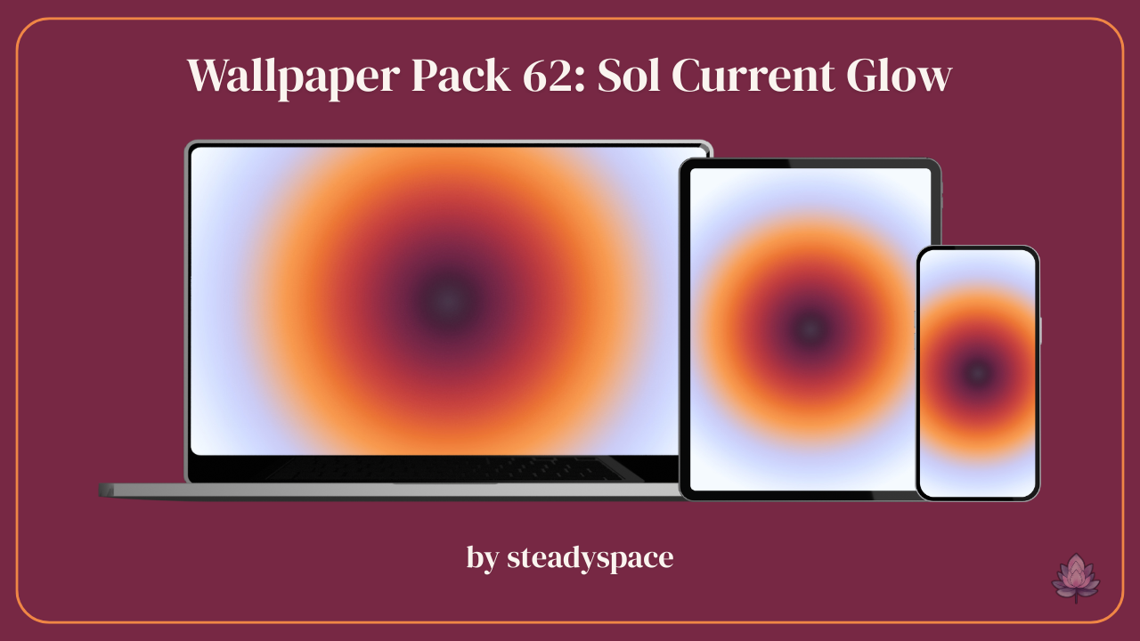 Wallpaper Pack 62: Sol Current Glow