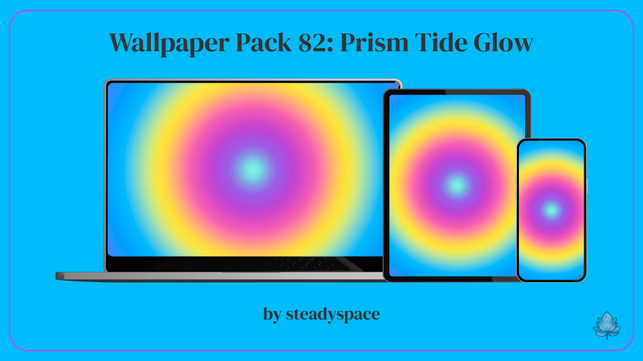 Wallpaper Pack 82: Prism Tide Glow