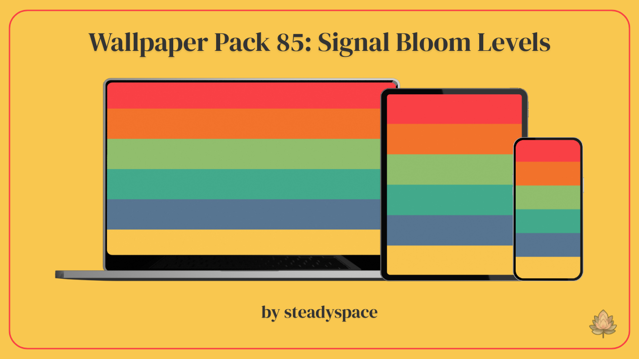 Wallpaper Pack 85: Signal Bloom Levels