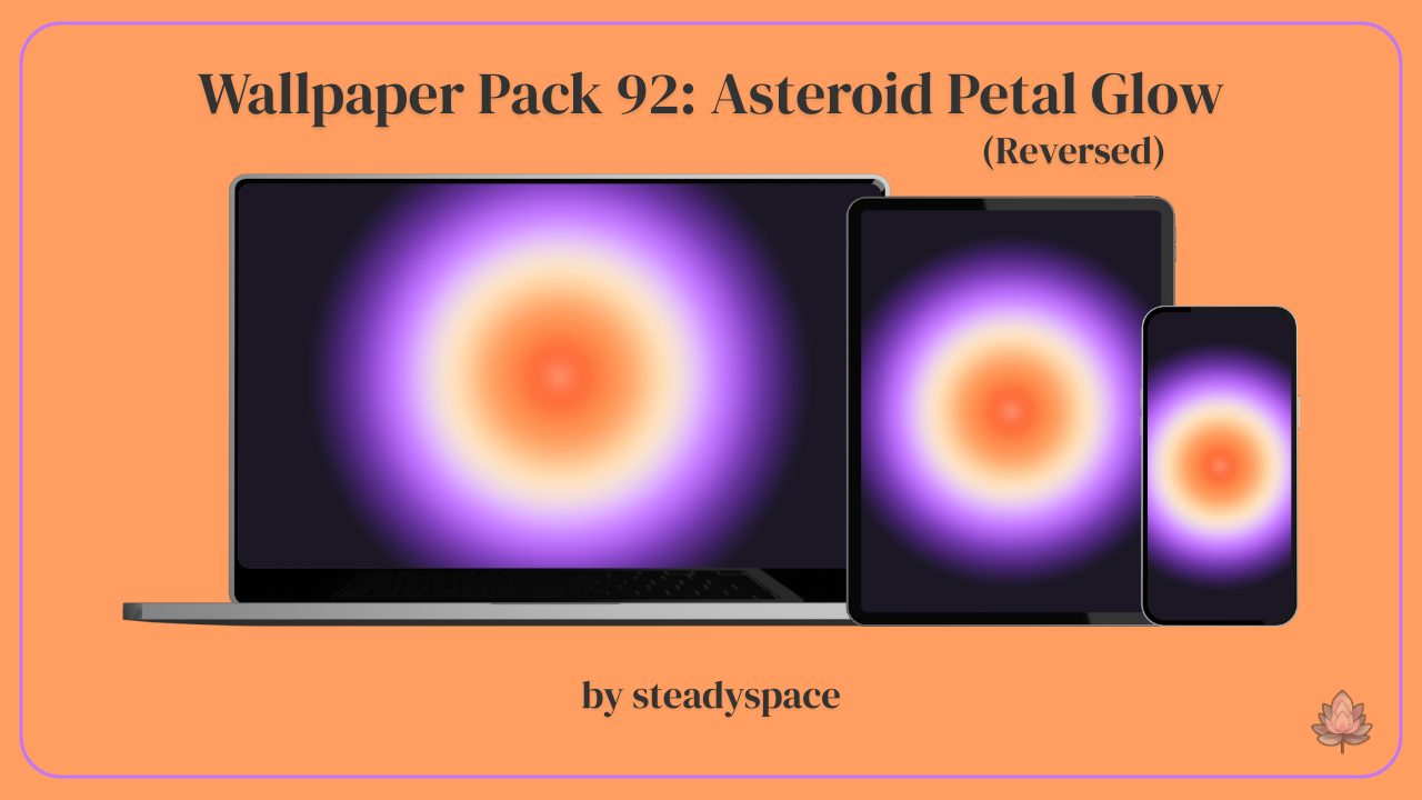 Wallpaper Pack 92: Asteroid Petal Glow — Reversed